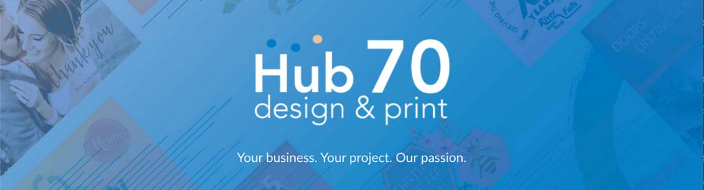 Hub 70 Design & Print is Promoting River Falls, One Business at a Time